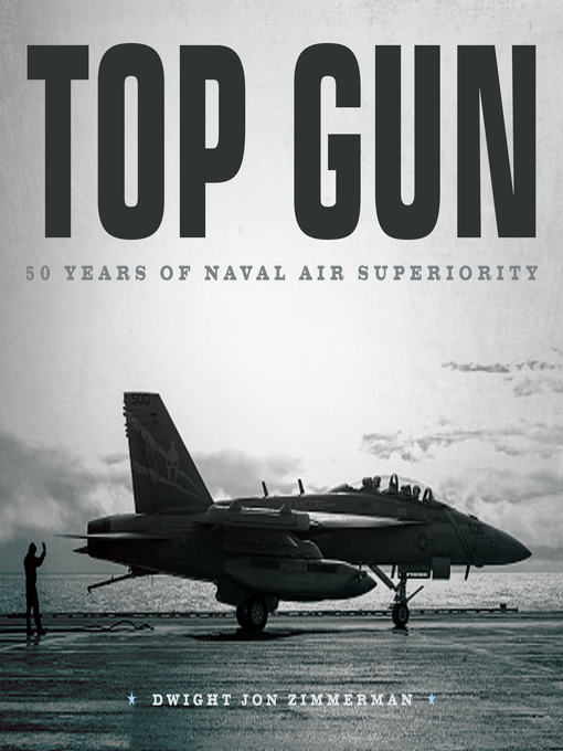 Title details for Top Gun by Dwight Jon Zimmerman - Available
